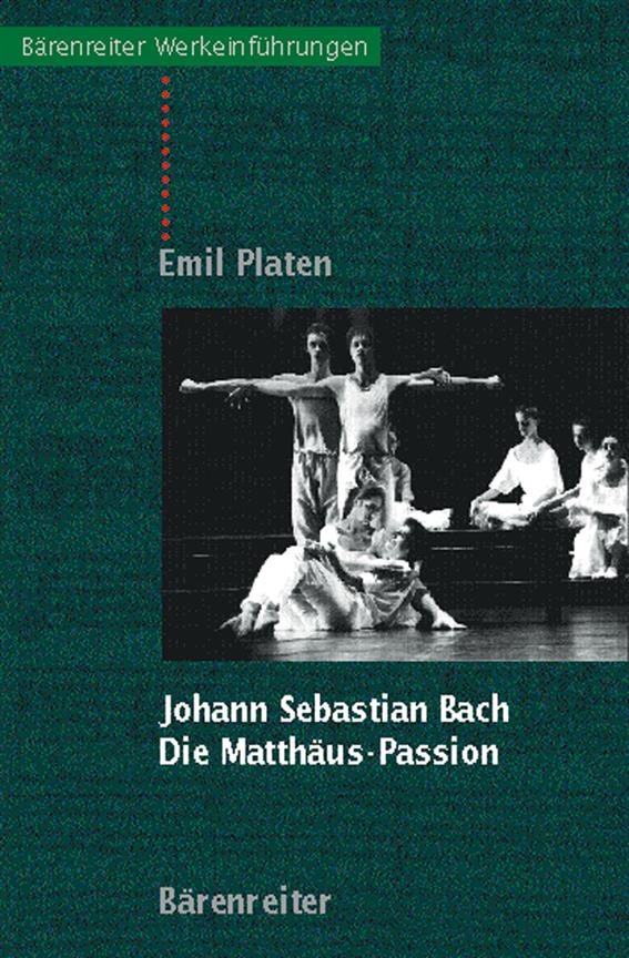Johann Sebastian Bach. Die Matthaus-Passion